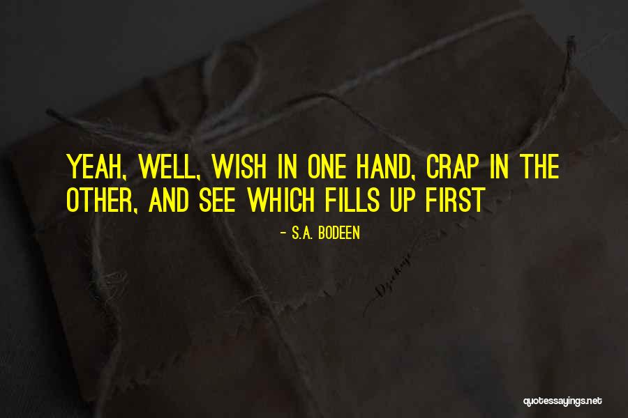 Volerci O Quotes By S.A. Bodeen
