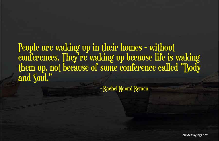 Voletear Quotes By Rachel Naomi Remen Voletear Quotes By Rachel Naomi Remen