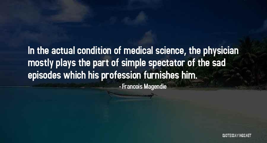 Volge Quotes By Francois Magendie Volge Quotes By Francois Magendie