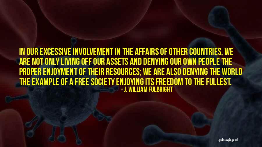 Volgenau Quotes By J. William Fulbright Volgenau Quotes By J. William Fulbright