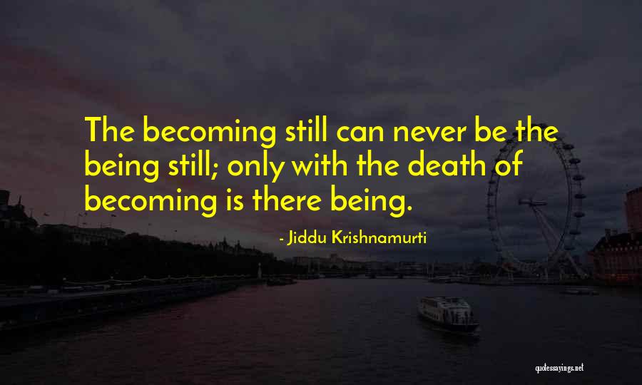 Volgende Wedstrijd Quotes By Jiddu Krishnamurti