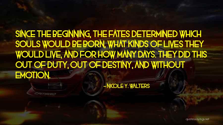 Volition Mystery Quotes By Nicole Y. Walters Volition Mystery Quotes By Nicole Y. Walters