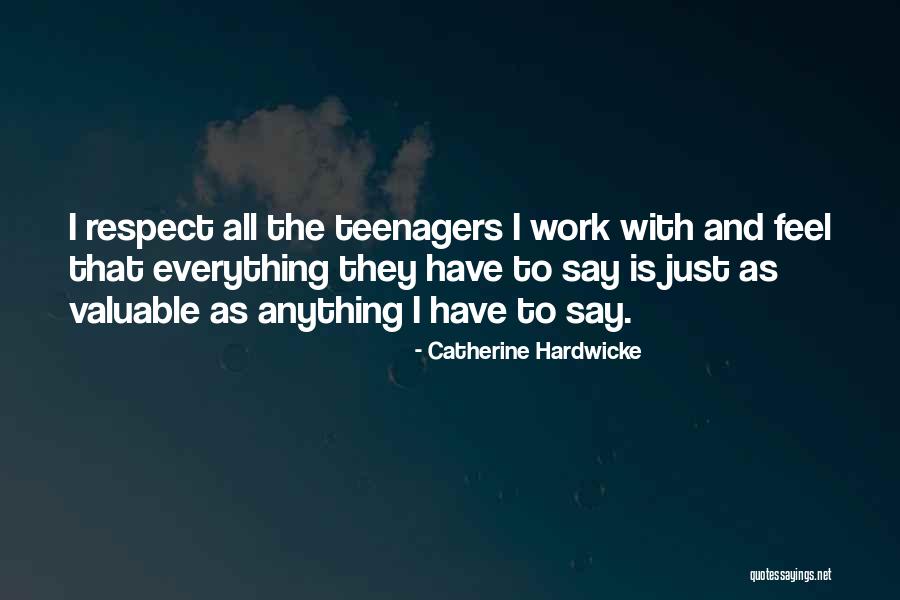 Volja Nevolja Quotes By Catherine Hardwicke Volja Nevolja Quotes By Catherine Hardwicke