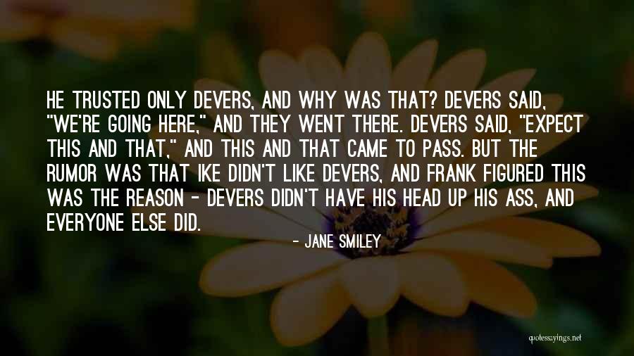 Volja Nevolja Quotes By Jane Smiley Volja Nevolja Quotes By Jane Smiley