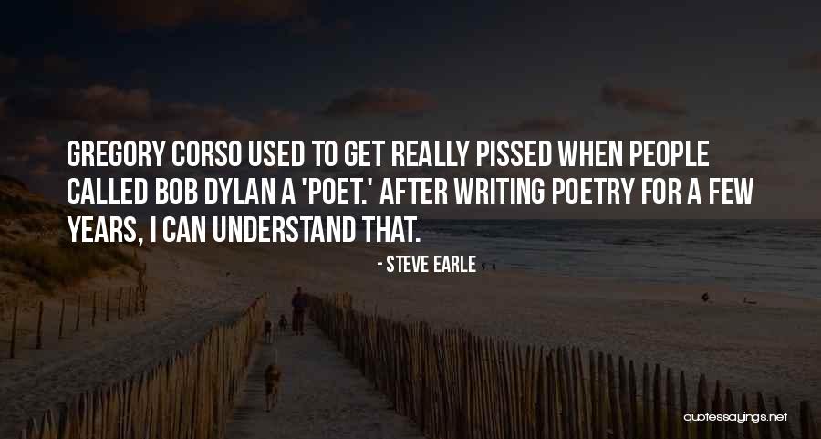 Volja Nevolja Quotes By Steve Earle Volja Nevolja Quotes By Steve Earle