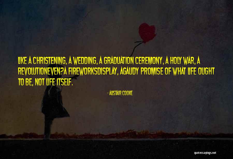 Voljerai Quotes By Alistair Cooke Voljerai Quotes By Alistair Cooke