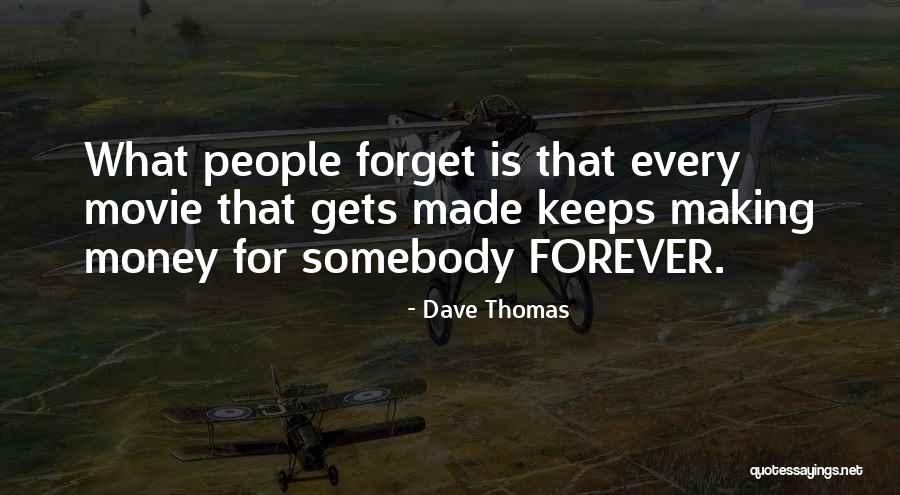 Voljeti Ili Quotes By Dave Thomas Voljeti Ili Quotes By Dave Thomas