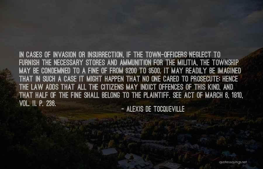 Vol'jin Quotes By Alexis De Tocqueville