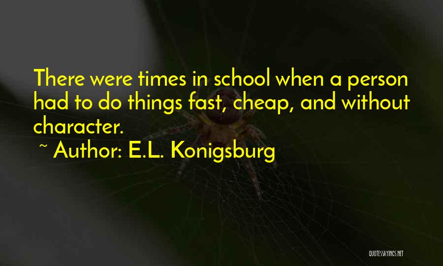 Volk Krovi Quotes By E.L. Konigsburg