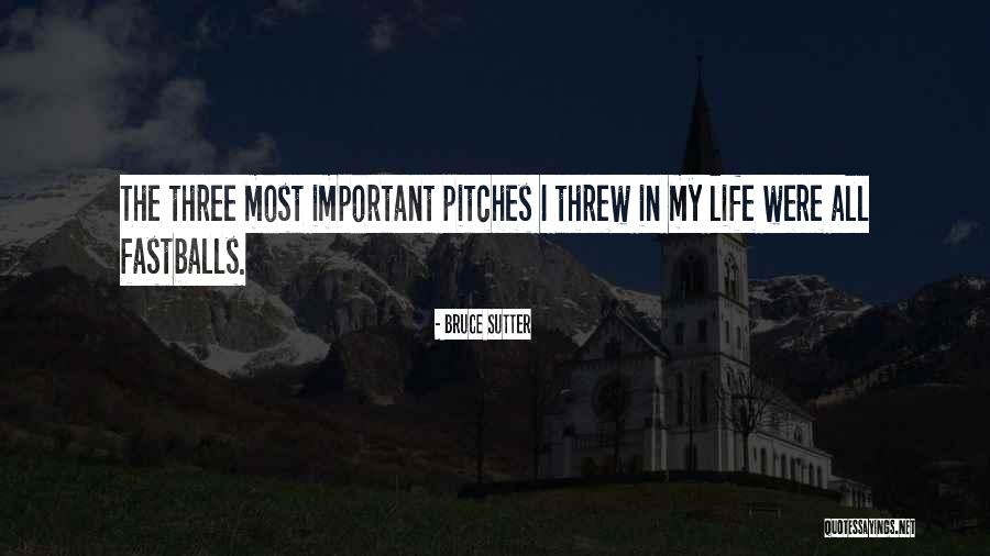 Volkenbrot Quotes By Bruce Sutter Volkenbrot Quotes By Bruce Sutter