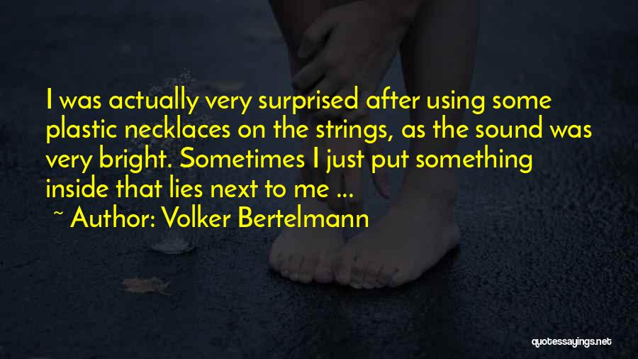Volker Bertelmann Quotes 724333