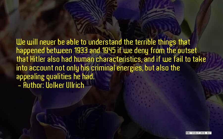 Volker Ullrich Quotes 1400699