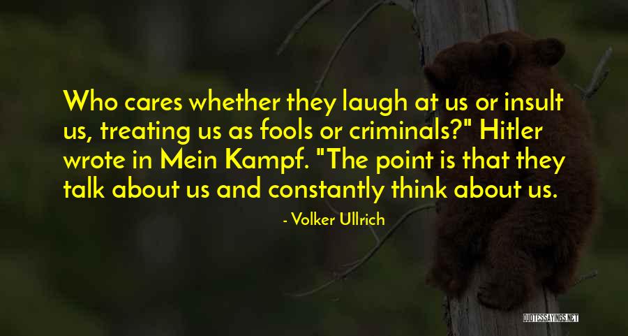 Volker Ullrich Quotes 99311