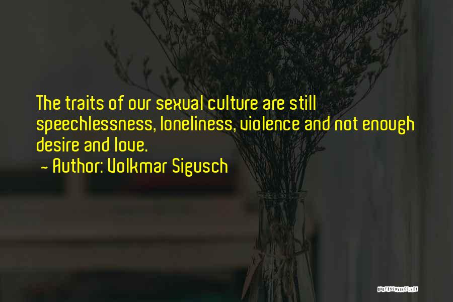 Volkmar Sigusch Quotes 1525031