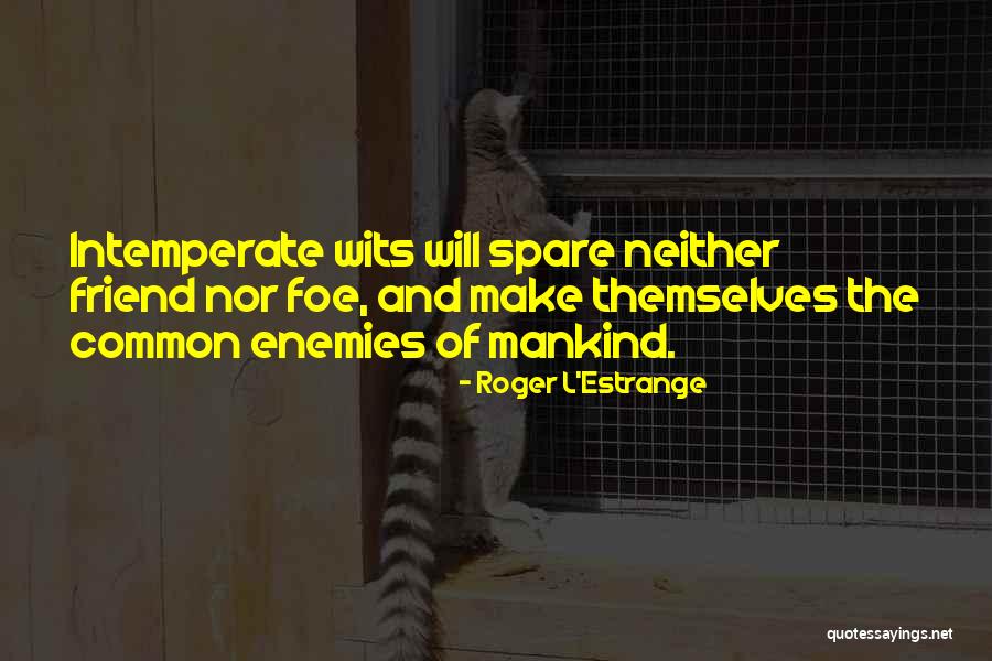 Volkmer Immobilien Quotes By Roger L'Estrange Volkmer Immobilien Quotes By Roger L'Estrange
