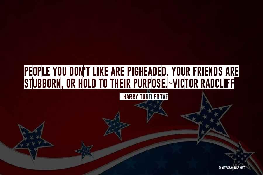 Volkow Addiction Quotes By Harry Turtledove Volkow Addiction Quotes By Harry Turtledove