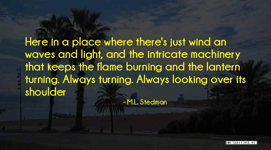 Volkskunst Seiffen Quotes By M.L. Stedman Volkskunst Seiffen Quotes By M.L. Stedman