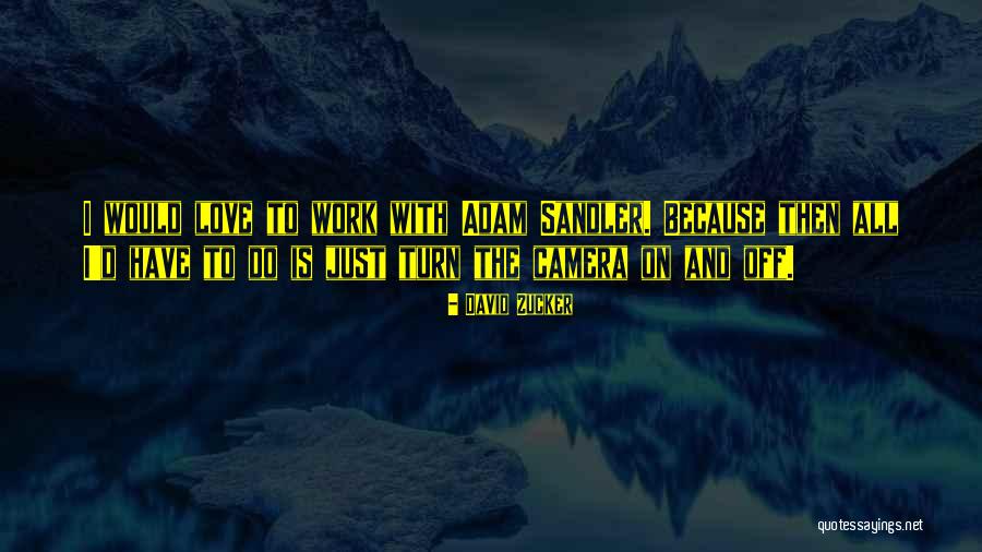 Volkslied Frankrijk Quotes By David Zucker Volkslied Frankrijk Quotes By David Zucker