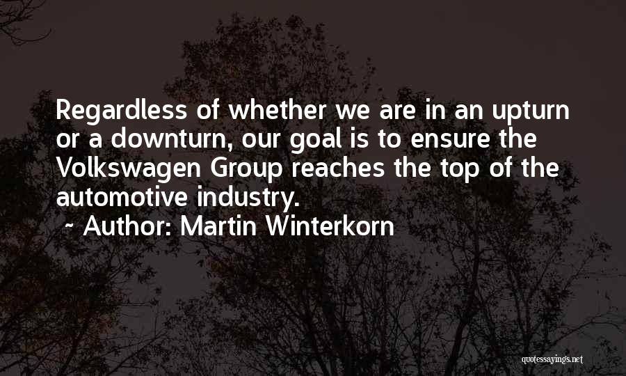 Volkswagen Quotes By Martin Winterkorn