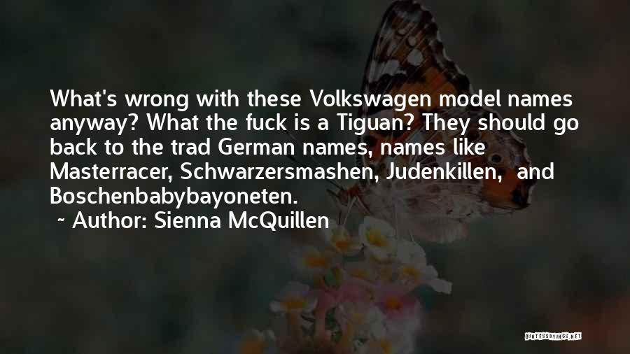 Volkswagen Quotes By Sienna McQuillen
