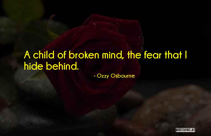Vollbracht Furs Quotes By Ozzy Osbourne