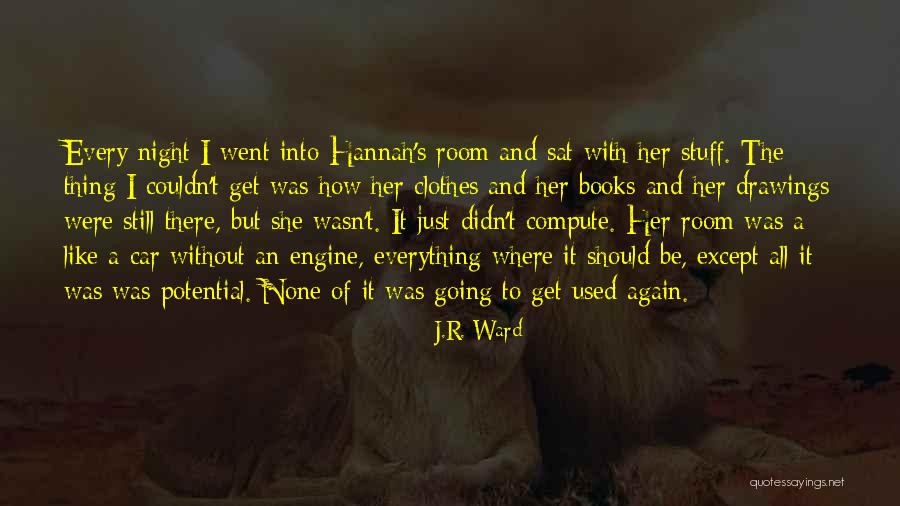 Volledige Quotes By J.R. Ward Volledige Quotes By J.R. Ward