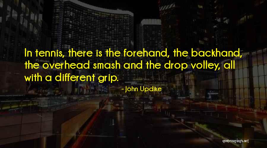 Volley Quotes By John Updike Volley Quotes By John Updike