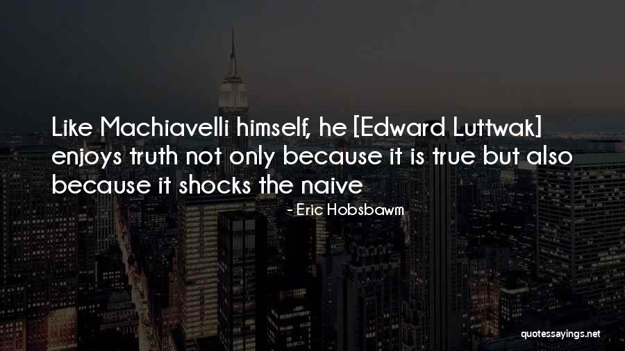 Volleyball Passer Quotes By Eric Hobsbawm