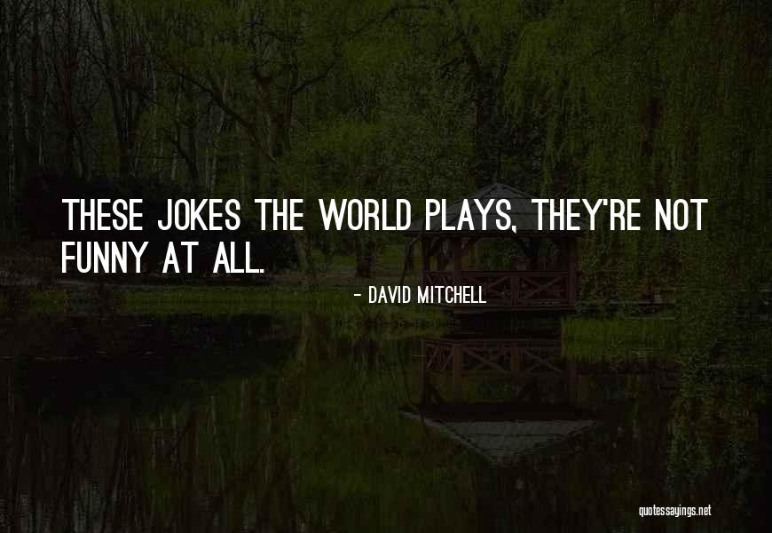 Volleyball Sectional Quotes By David Mitchell