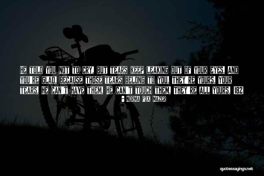 Vollkommen Widebody Quotes By Norma Fox Mazer Vollkommen Widebody Quotes By Norma Fox Mazer