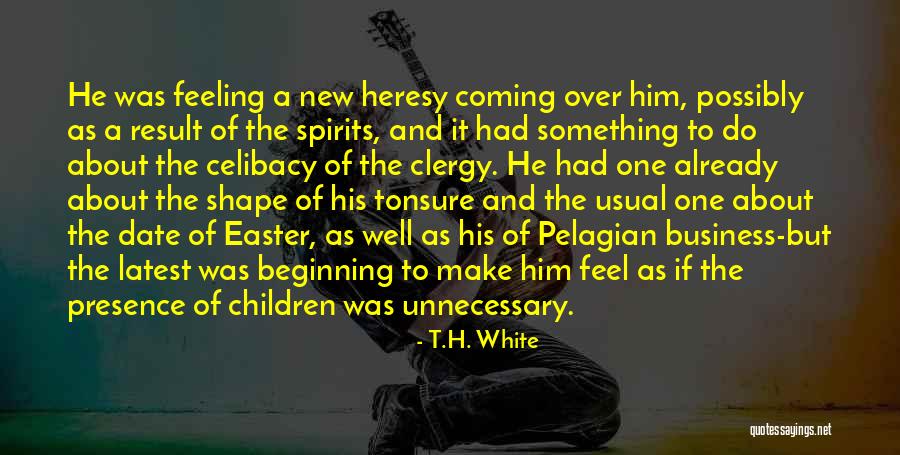 Voloder Yugoslavia Quotes By T.H. White Voloder Yugoslavia Quotes By T.H. White