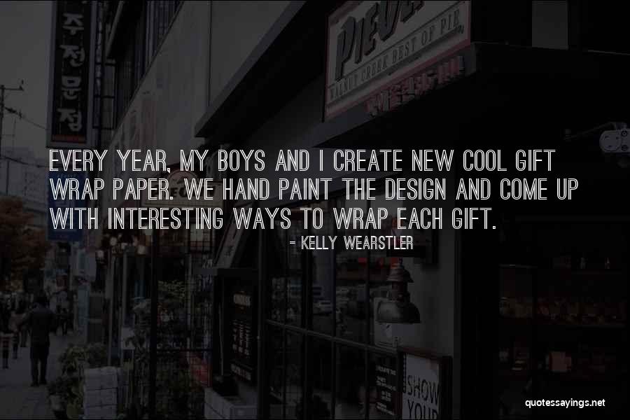 Volodja Stojanov Quotes By Kelly Wearstler Volodja Stojanov Quotes By Kelly Wearstler