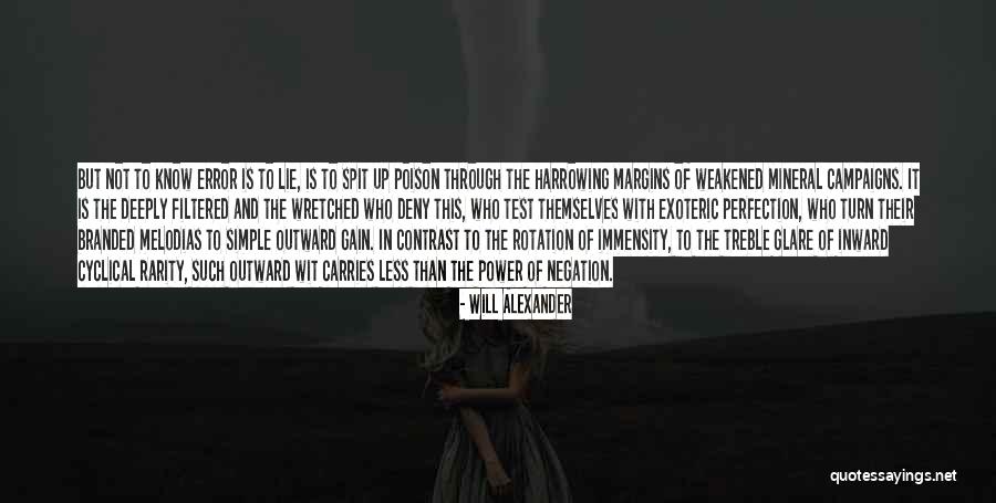 Volont Quotes By Will Alexander Volont Quotes By Will Alexander