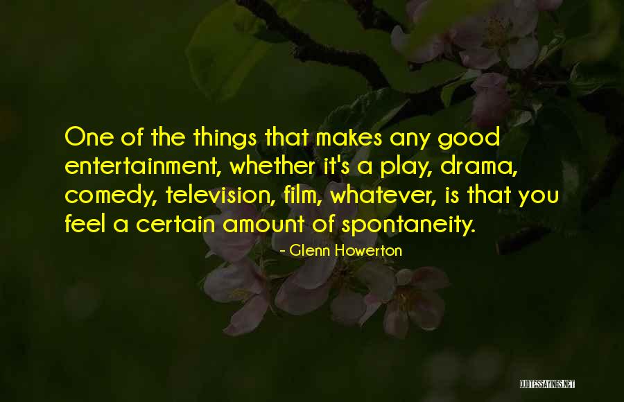 Volotea Quotes By Glenn Howerton Volotea Quotes By Glenn Howerton