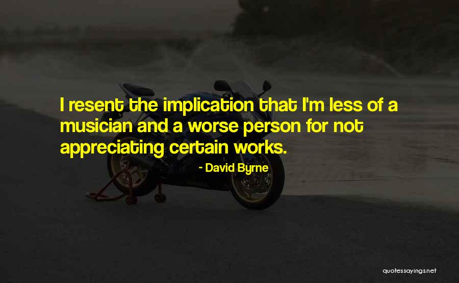 Volpaia Quotes By David Byrne Volpaia Quotes By David Byrne