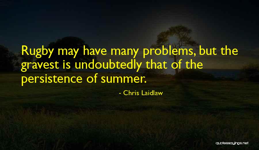 Volquartsen Sear Quotes By Chris Laidlaw Volquartsen Sear Quotes By Chris Laidlaw