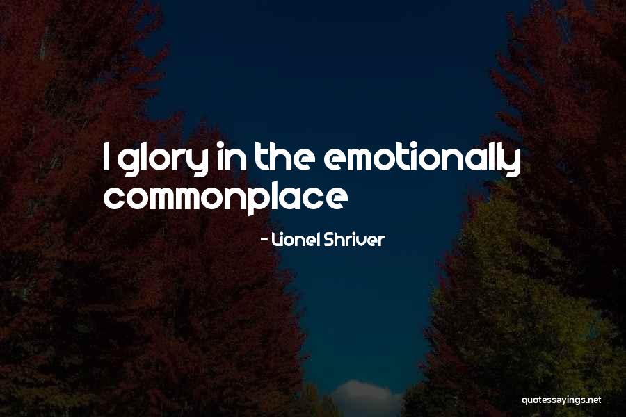 Volscians Quotes By Lionel Shriver Volscians Quotes By Lionel Shriver