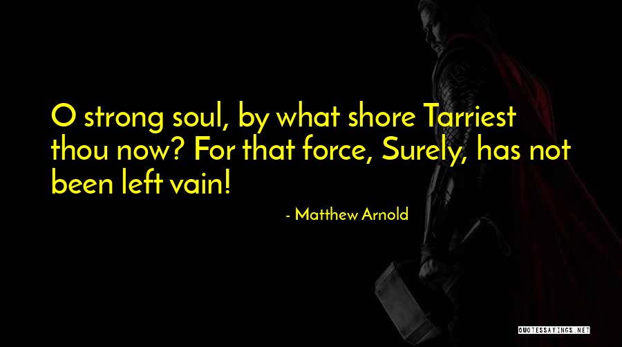 Volscians Quotes By Matthew Arnold Volscians Quotes By Matthew Arnold