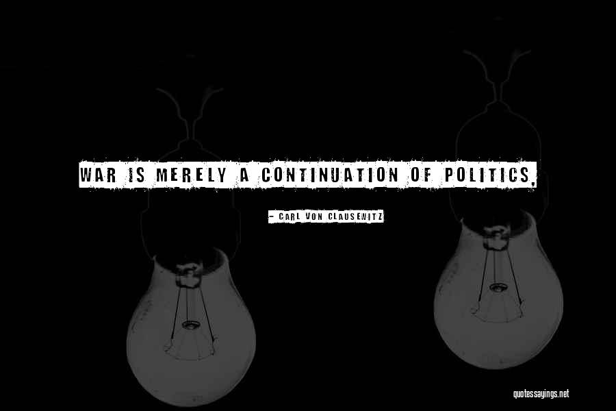 Volstad Speakeasy Quotes By Carl Von Clausewitz Volstad Speakeasy Quotes By Carl Von Clausewitz