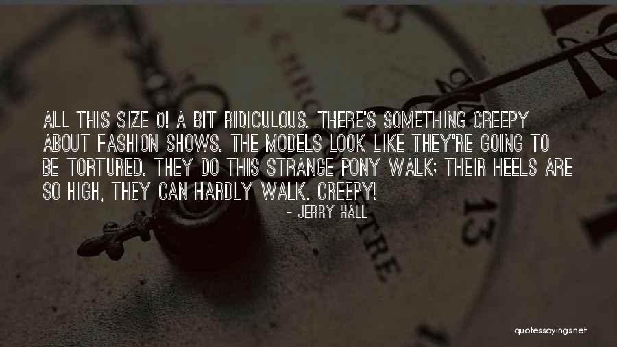 Volsungs Saga Quotes By Jerry Hall Volsungs Saga Quotes By Jerry Hall