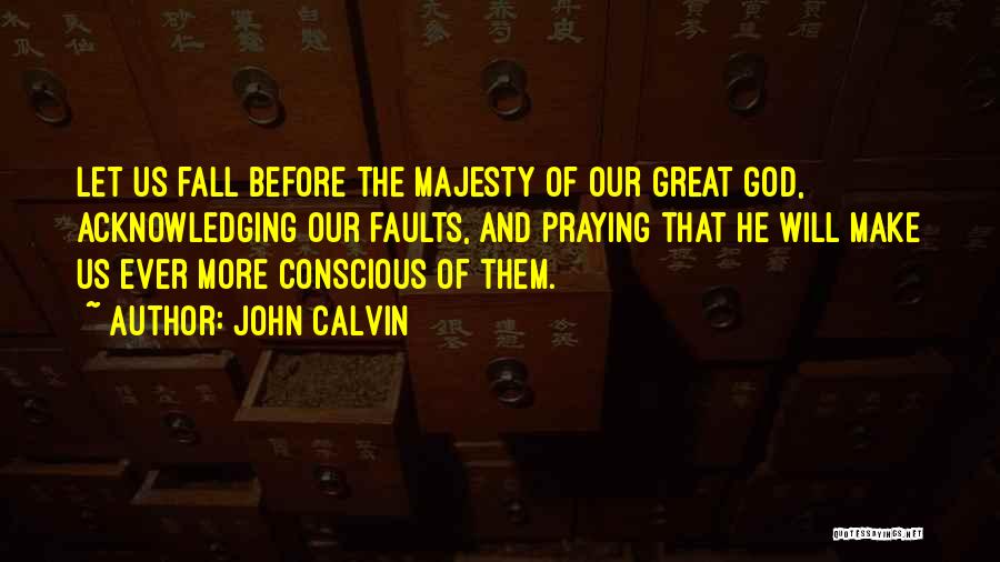 Volsungs Saga Quotes By John Calvin