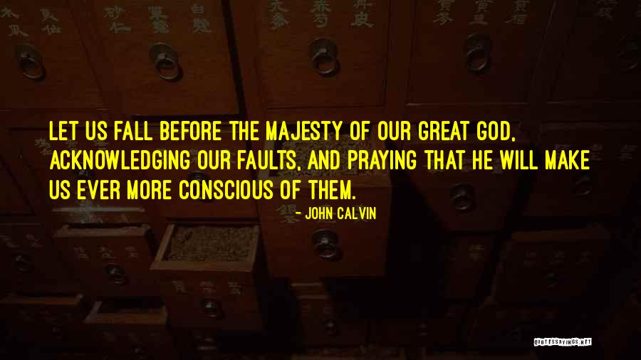 Volsungs Saga Quotes By John Calvin