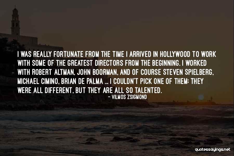 Volt Lab Quotes By Vilmos Zsigmond Volt Lab Quotes By Vilmos Zsigmond