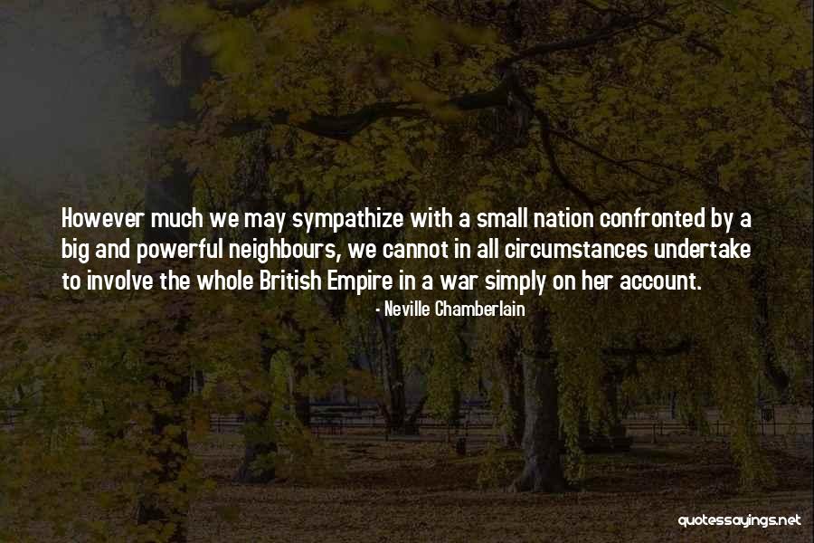 Voltado Cafe Quotes By Neville Chamberlain Voltado Cafe Quotes By Neville Chamberlain