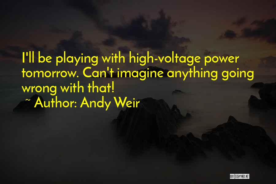 Voltage Inc Quotes By Andy Weir