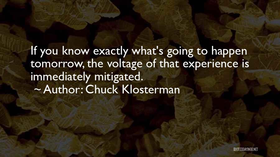 Voltage Inc Quotes By Chuck Klosterman