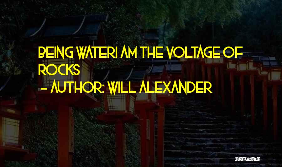 Voltage Inc Quotes By Will Alexander