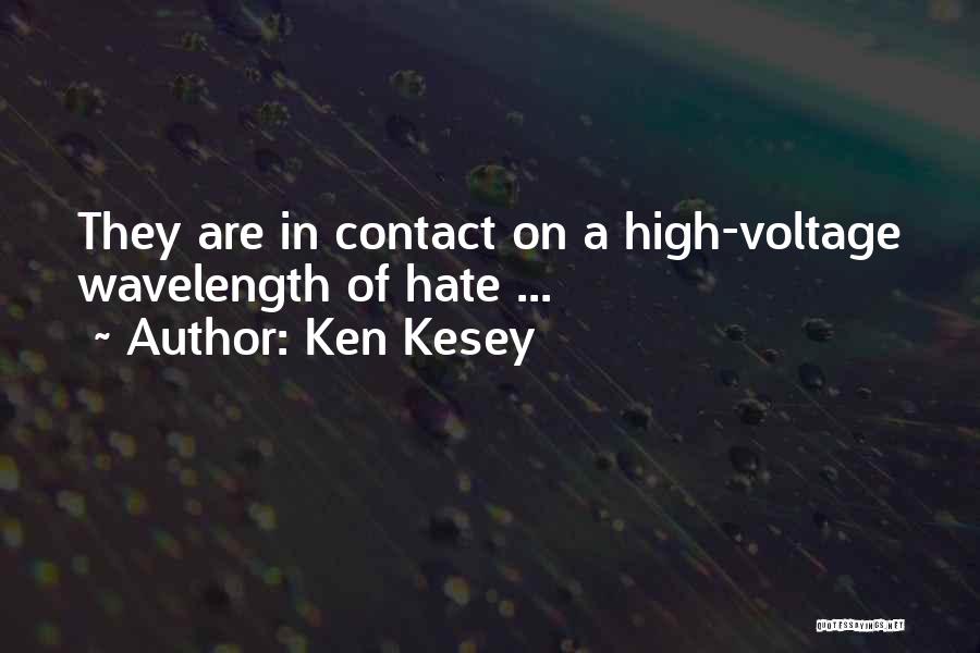 Voltage Quotes By Ken Kesey