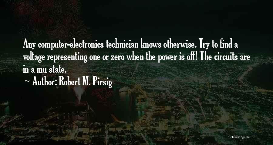 Voltage Quotes By Robert M. Pirsig