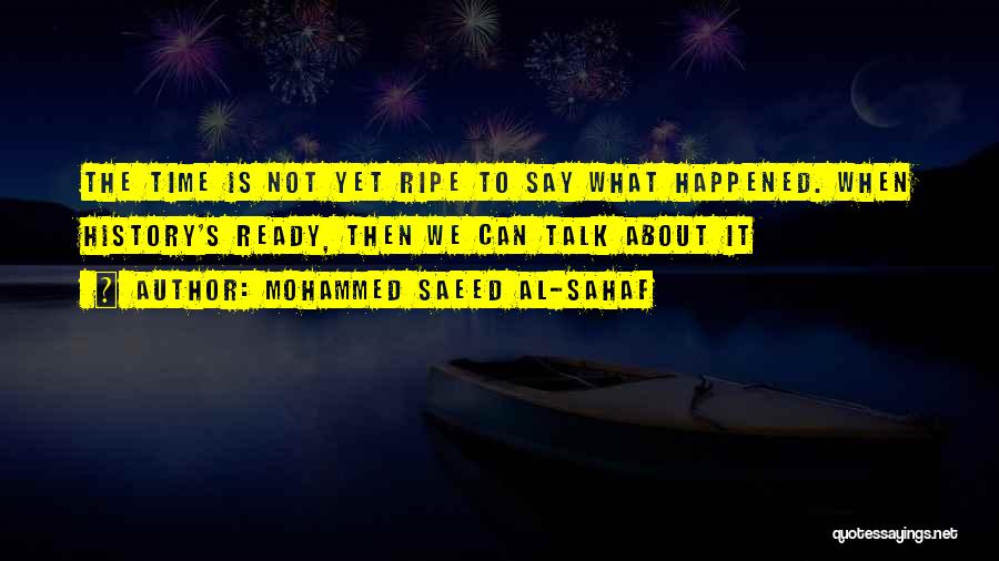 Voltages 2011 Quotes By Mohammed Saeed Al-Sahaf